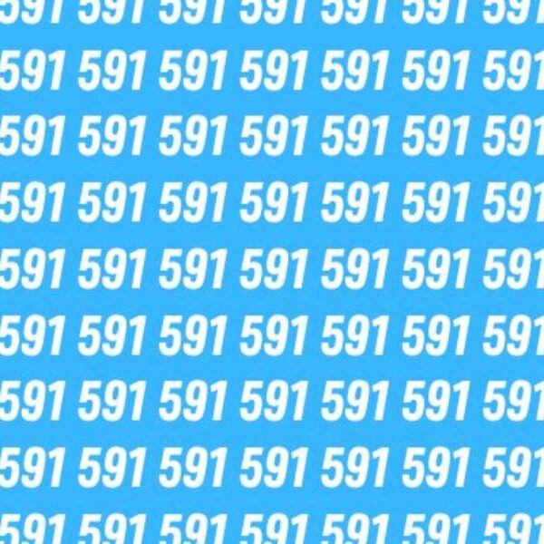 Visual brain teaser: Only eagle eyes can find 597 among 591 in 15 seconds! Can you beat the clock?